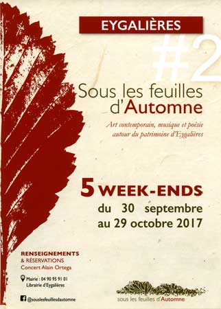 invitation pour l'exposition " Sous les feuilles d'automne N3 ", 
          Eygalières, 30 septembre - 29 octobre 2017